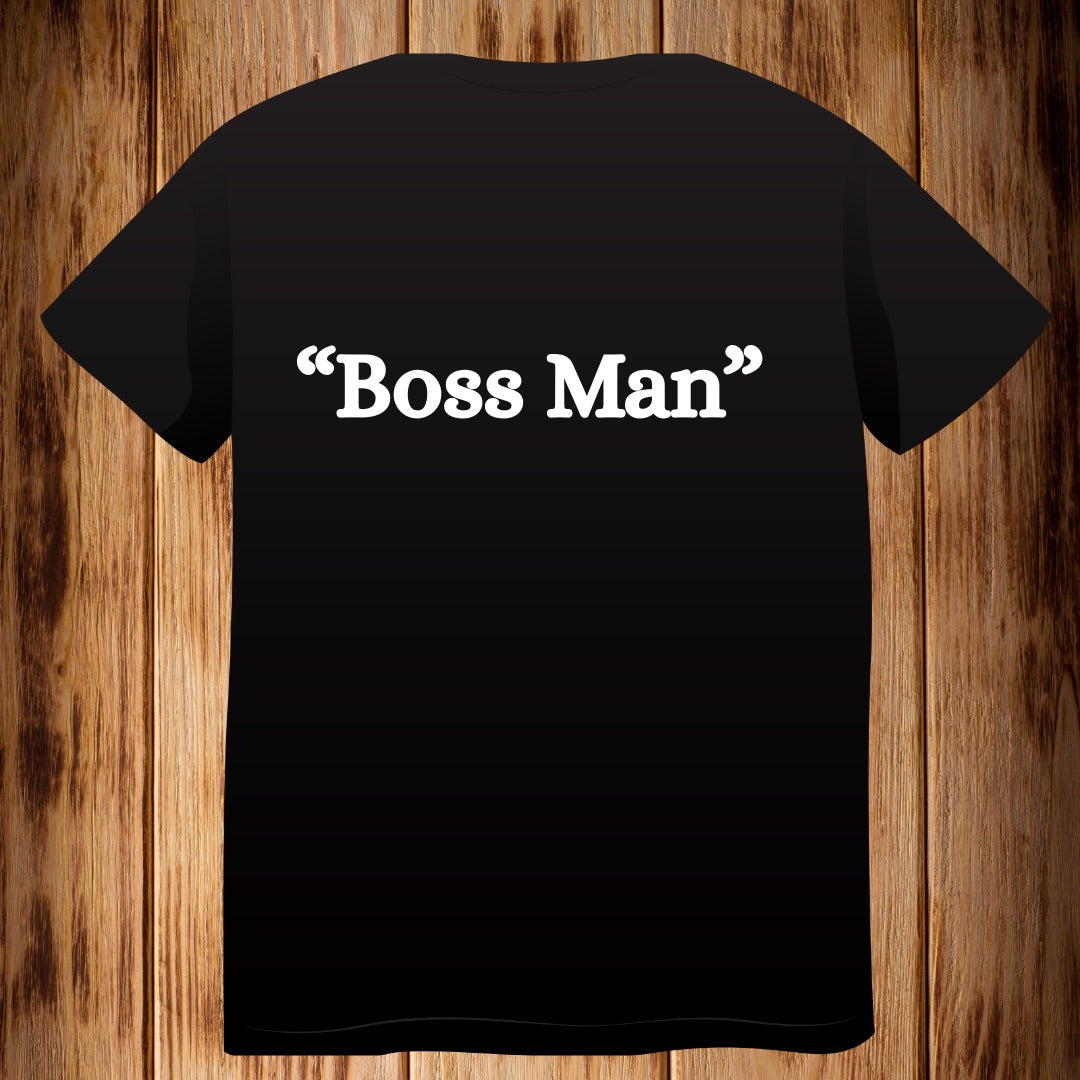“Boss Man” Tshirt