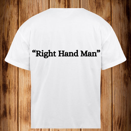“Right Hand Man” Tshirt