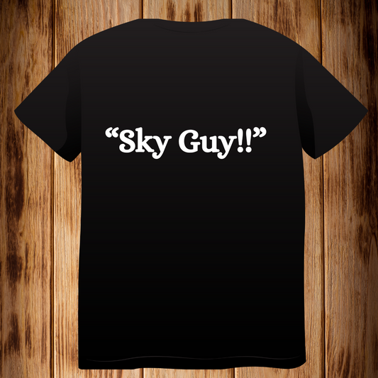 “Sky Guy” Tshirt